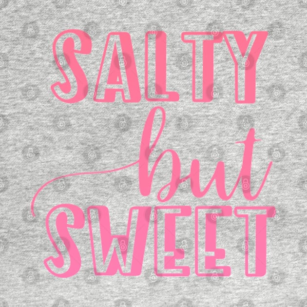 Salty But Sweet by BoogieCreates